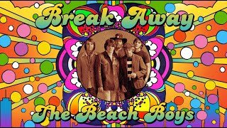 The Beach Boys Break Away Feelin Groovy To The Max [upl. by Shuler]