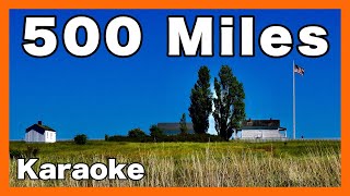 500 Miles【Karaoke】Peter Paul amp Mary [upl. by Vadnee849]