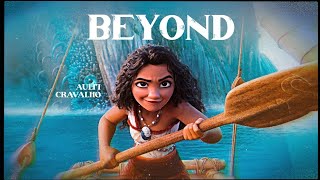 Moana 2  Beyond [upl. by Neelrad]