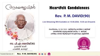 FUNERAL  Rev Fr P M DAVID90  10082024  LIVE Streaming [upl. by Anipsed346]