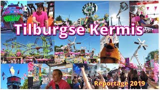 Reportage  Tilburgse Kermis 2019 19 tm 28 juli [upl. by Chak807]