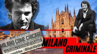 MILANO CRIMINALE  Renato VALLANZASCA  Francis TURATELLO  Angelo EPAMINONDA [upl. by Oiramd]