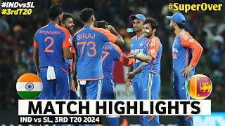 India vs Sri Lanka 3rd T20 Highlights 2024  India vs Sri Lanka  IND vs SL 3rd T20 Highlights 2024 [upl. by Hgielyk]