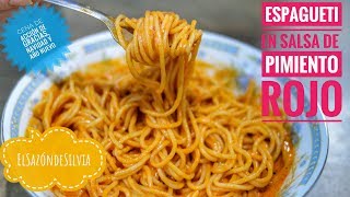 🎄 Espagueti o Pasta en Salsa de PIMIENTO ROJO  ElSazóndeSilvia [upl. by Eniluqcaj176]