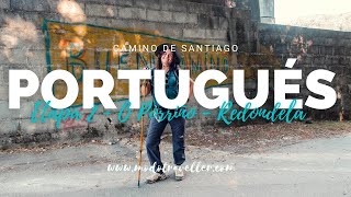 ETAPA 2  O Porriño  Redondela  Camino portugués  Camino de Santiago con Modo Traveller [upl. by Drucilla]