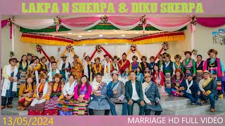 LAKPA N SHERPA WEDS DIKU SHERPAFULL CULTURAL MARRIAGE MOVIE 1305202431012081 [upl. by Jenesia]