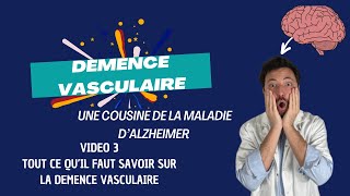 La démence vasculaire  une cousine de la maladie dAlzheimer [upl. by Nyrhtac]