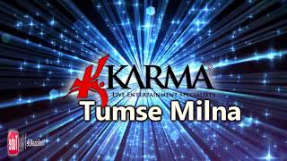 Karma Band Nisha B amp Ravi B  Tumse Milna [upl. by Corly]