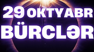 BÜRCLƏR  29 OKTYABR 2024  Günün Bürc Proqnozu 🔮 [upl. by Elocan]