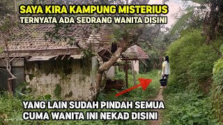 Saya Kira Kampung Misterius Ternyata Ada Seorang Wanita Tanpa Tetangga Disini [upl. by Lannie]