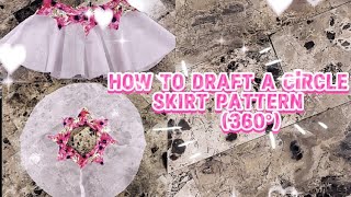 How to draft a circle skirt pattern  360° [upl. by Derrick]