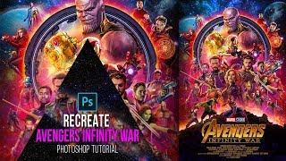 Avengers Infinity War Poster Photoshop CC Tutorial  How To Recreate It Digital Art [upl. by Lsil]