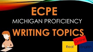 ECPE WRITING TOPICS [upl. by Imled]