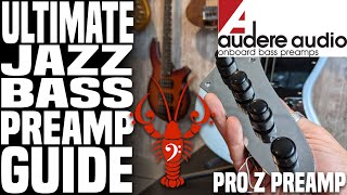 Audere ProZ JZ6D Preamp  The ULTIMATE Jazz Bass Preamp Guide  LowEndLobster Fresh Look [upl. by Nnor24]