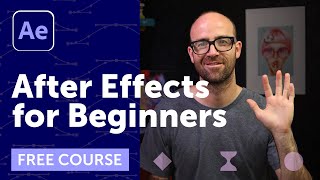 After Effects for Beginners  A Free Masterclass [upl. by Anele]