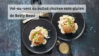 Volauvent au pulled chicken sans gluten  recette de Betty Bossi avec Coop Free From [upl. by Anada856]