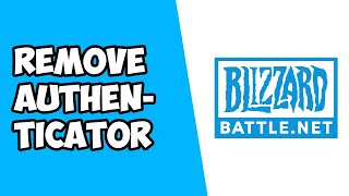 How To Remove Authenticator on Blizzard Battlenet [upl. by Anaujait326]