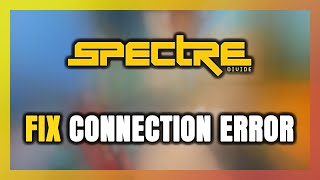 How to FIX Spectre Divide Connection Error  Server Error [upl. by Silletram]