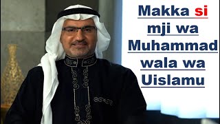 03 MJI WA MAKKA SI WA MUHAMMAD WALA WA UISLAMU [upl. by Younglove]