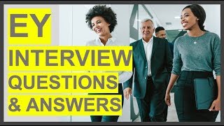 EY Ernst amp Young Interview Questions And Answers How To PASS your EY Interview [upl. by Varin345]