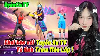 Uyên Ciu TV  Chơi kèo với “Tuyền Xu TV” Tỏ tình “Trùm Móc Lốp” 😋 uyenciutv freefire [upl. by Zandra654]