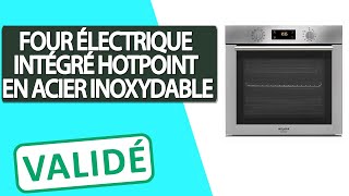 Avis Four électrique intégré en acier inoxydable Hotpoint [upl. by Ihc990]