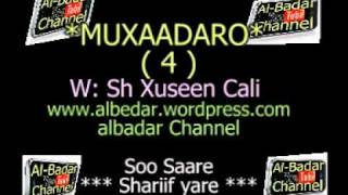 MUXAADARO SH XUSEEN CALI TABLIIQ QEEBTA 4 AAD [upl. by Delinda148]