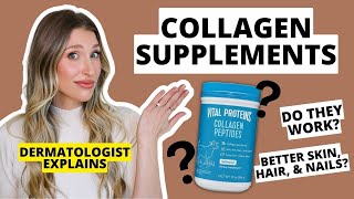 Can Oral Collagen Supplements Improve Your Skin Hair amp Nails Dermatologist Explains [upl. by Nilyak]