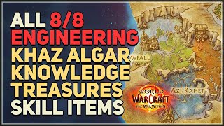 All Khaz Algar Engineering Knowledge Treasures Skill Items Locations WoW [upl. by Aikahs]