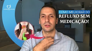 Como melhorar do refluxo sem medicação [upl. by Tarryn61]