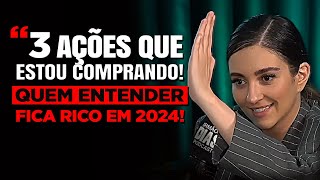 LOUISE BARSI  6 AÇÕES PRA FICAR DE OLHO PRA 2024  LIBERDADE FINANCEIRA [upl. by Teddy218]