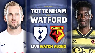 Tottenham Vs Watford • Premier League LIVE WATCH ALONG [upl. by Goldy]