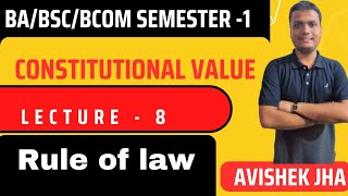 Constitutional Value Lec 8  Rule of Law For Cu Du Sol other universities [upl. by Hu157]