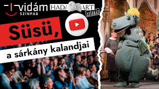 Süsü a sárkány kalandjai  Vidám Színpad [upl. by Doreen729]