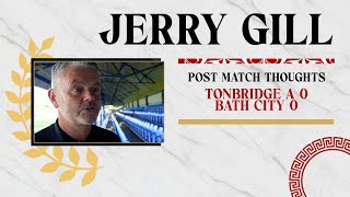 REACTION  Jerry GIll following Tonbridge Angels vs Bath City 24824 [upl. by Charmane]