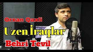 Orxan Qaxli  Uzdən İraglar  Official Video  2024 [upl. by Yeruoc]