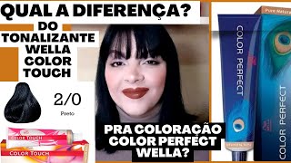 QUAL A DIFERENÇA DO TONALIZANTE WELLA COLOR TOUCH PRA COLORAÇÃO WELLA COLOR PERFECT wella [upl. by Min329]