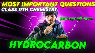 Hydrocarbons important questions one shot class 11th chemistry important questions organic class 11 [upl. by Eiuqcaj]