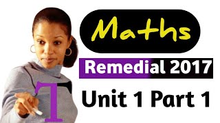 Remedial Mathematics unit 1 part 1 remedial2017 remedial2017 [upl. by Howe675]