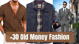 30 Old Money Fashion Tips How to Dress Like a True Gentleman [upl. by Johnath88]