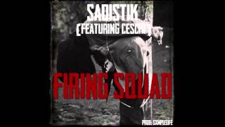 Sadistik Feat Ceschi  Firing Squad [upl. by Vipul]