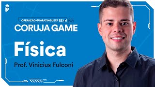 Coruja Game  EEAR 2024  Física  Prof Fulconi [upl. by Isacco533]