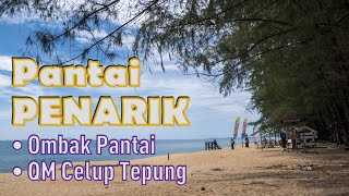 Pantai PENARIK Kuala Terengganu Ombak Pantai • QM Celup Tepung [upl. by Vasos930]