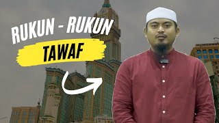 Rukun  Rukun Tawaf  Kursus Umrah MKM  By Ustaz Kamal [upl. by Aketahs]