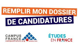 Campus France  Comment remplir mon dossier de candidatures sur Etudes en France   TUTORIEL 3 [upl. by Aerdnuahs]