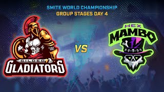 SMITE WORLD CHAMPIONSHIP Group Stages Day 4  Gilded Gladiators Vs Hex Mambo [upl. by Ilrebmyk]