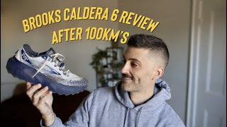 BROOKS CALDERA 6 REVIEW After 100kms [upl. by Novyart]