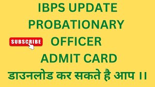 IBPS examination update admit Card OUT now।।for po exam।। [upl. by Layol]