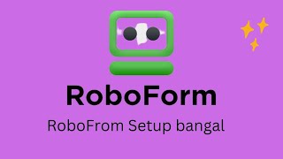 How to setup RoboForm in bangla  Learn RoboForm in Bengali A Comprehensive Tutorial [upl. by Jacqui]