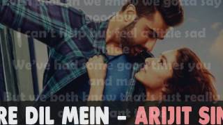 Mere Dil Mein  Half Girlfriend Lyrics  Arjun K amp Shraddha K  Veronica M amp Yash N  Rishi Rich [upl. by Innavoij]